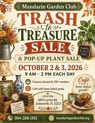 Trash to Treasure Sale and Plant Sale October 2-3, 2026, 9am-2pm, Jacksonville, FL.