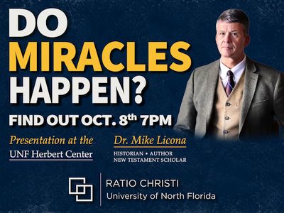 Do Miracles Happen? event details with Dr. Mike Licona at UNF Herbert Center.