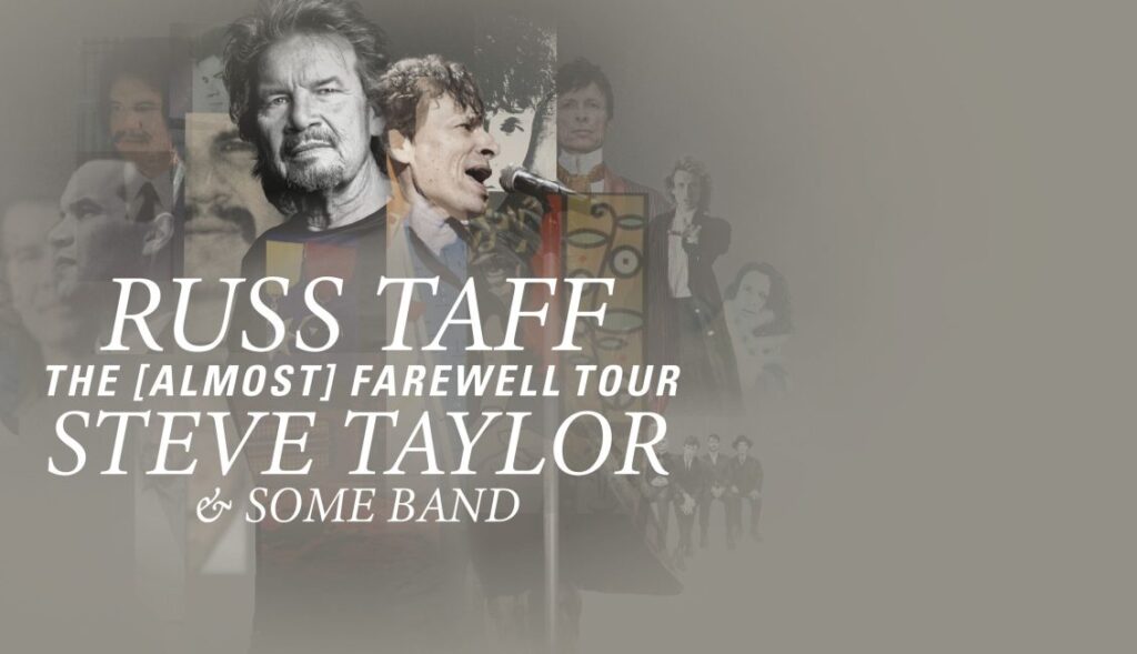 Russ Taff and Steve Taylor promotional poster for The (Almost) Farewell Tour.